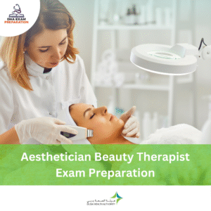 DHA Aesthetician Beauty Therapist Exam Preparation
