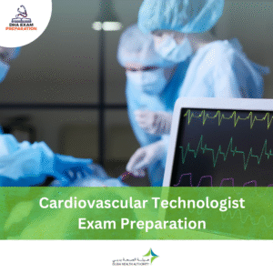 DHA Cardiovascular Technologist Exam Preparation