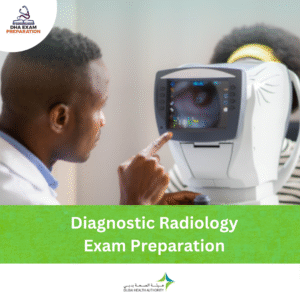 DHA Diagnostic Radiology Exam Preparation