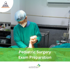 DHA Pediatric Surgery Exam Preparation