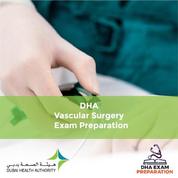 DHA Vascular surgery Exam Preparation