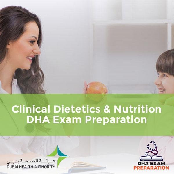 Clinical Dietetics & Nutrition DHA Exam Preparation