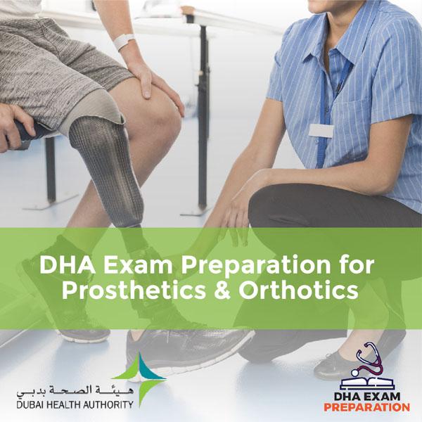 DHA Exam Preparation for Prosthetics & Orthotics