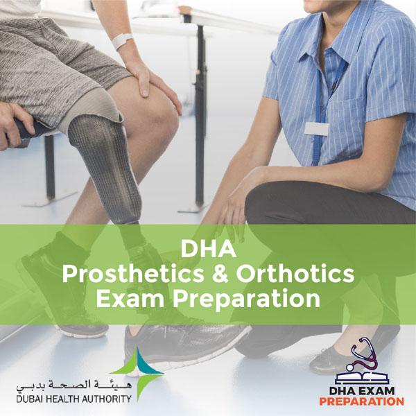 DHA Prosthetics & Orthotics Exam Preparation