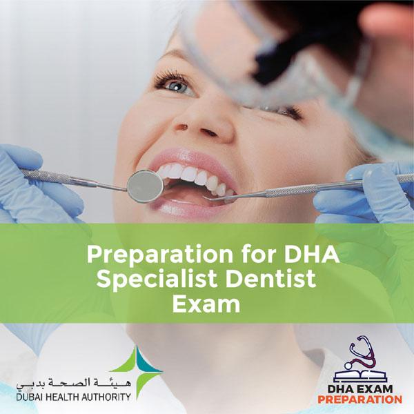 Preparation for DHA Specialist Dentist Exam