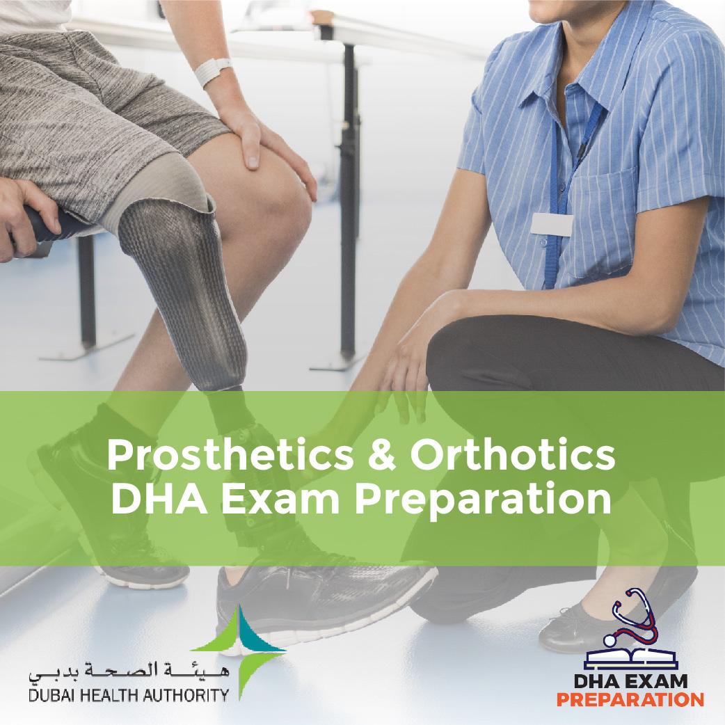 Prosthetics & Orthotics DHA Exam Preparation