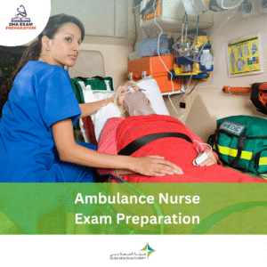DHA Ambulance Nurse Exam Preparation