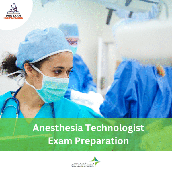 DHA Anesthesia Technologist Exam Preparation