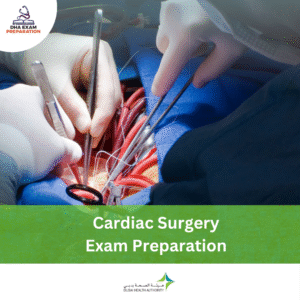 DHA Cardiac Surgery Exam Preparation