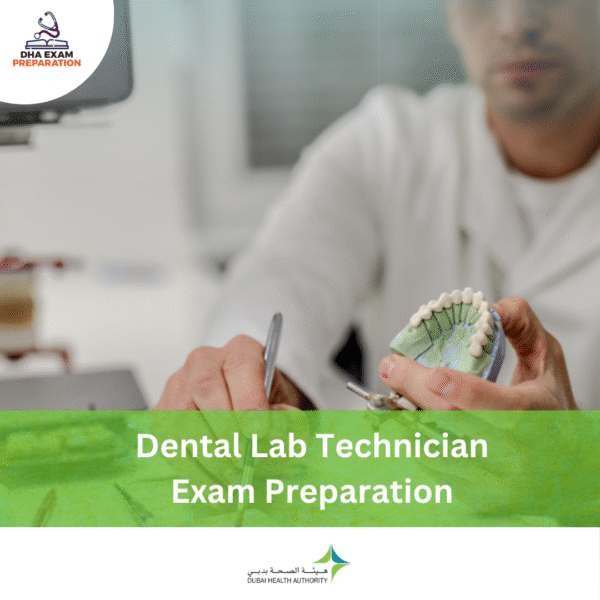 DHA Dental Lab Technician Exam Preparation