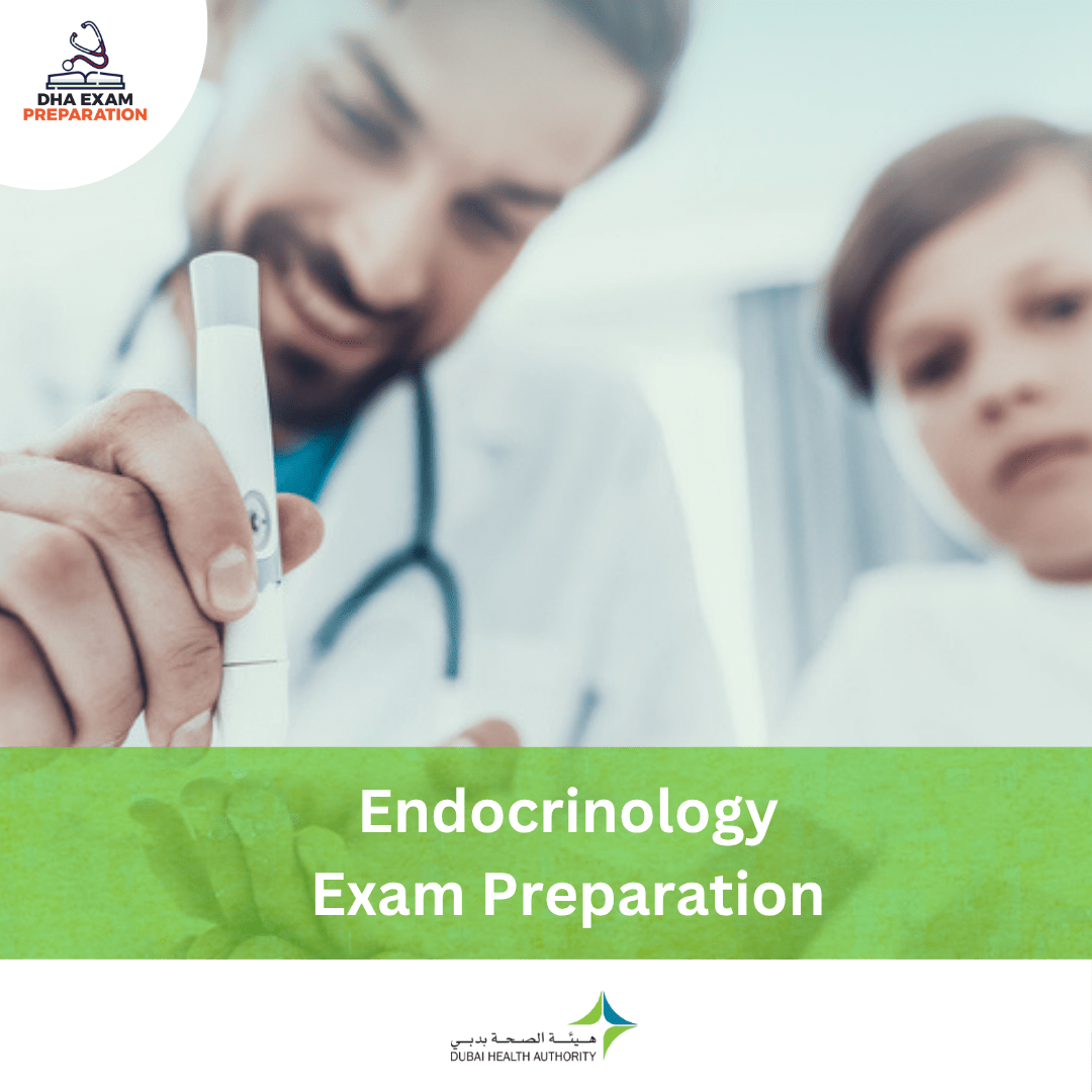 DHA Endocrinology Exam Preparation