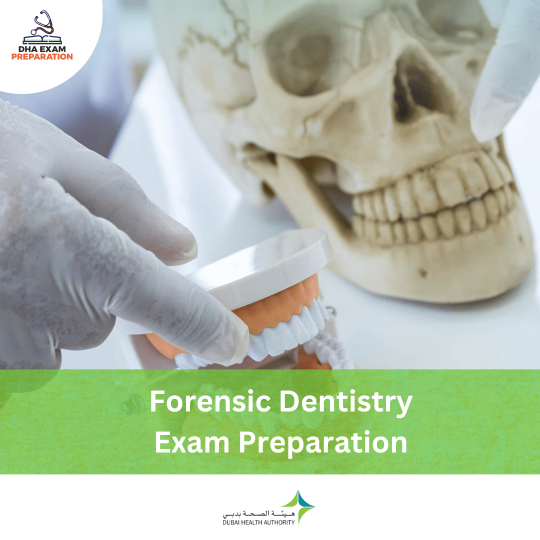 DHA Forensic Dentistry Exam Preparation