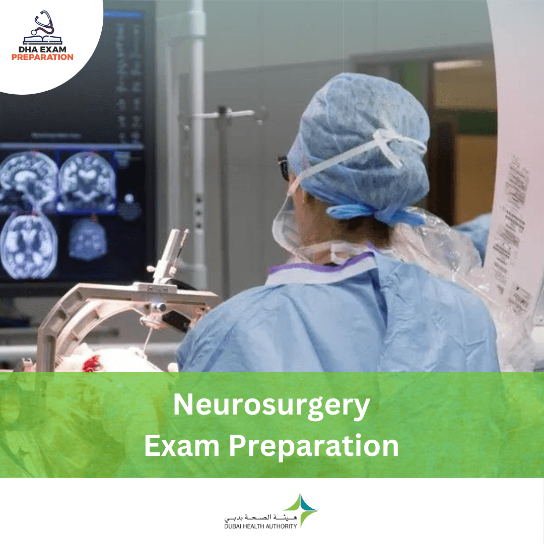 DHA Neurosurgery Exam Preparation