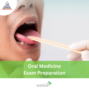 DHA Oral Medicine Exam Preparation