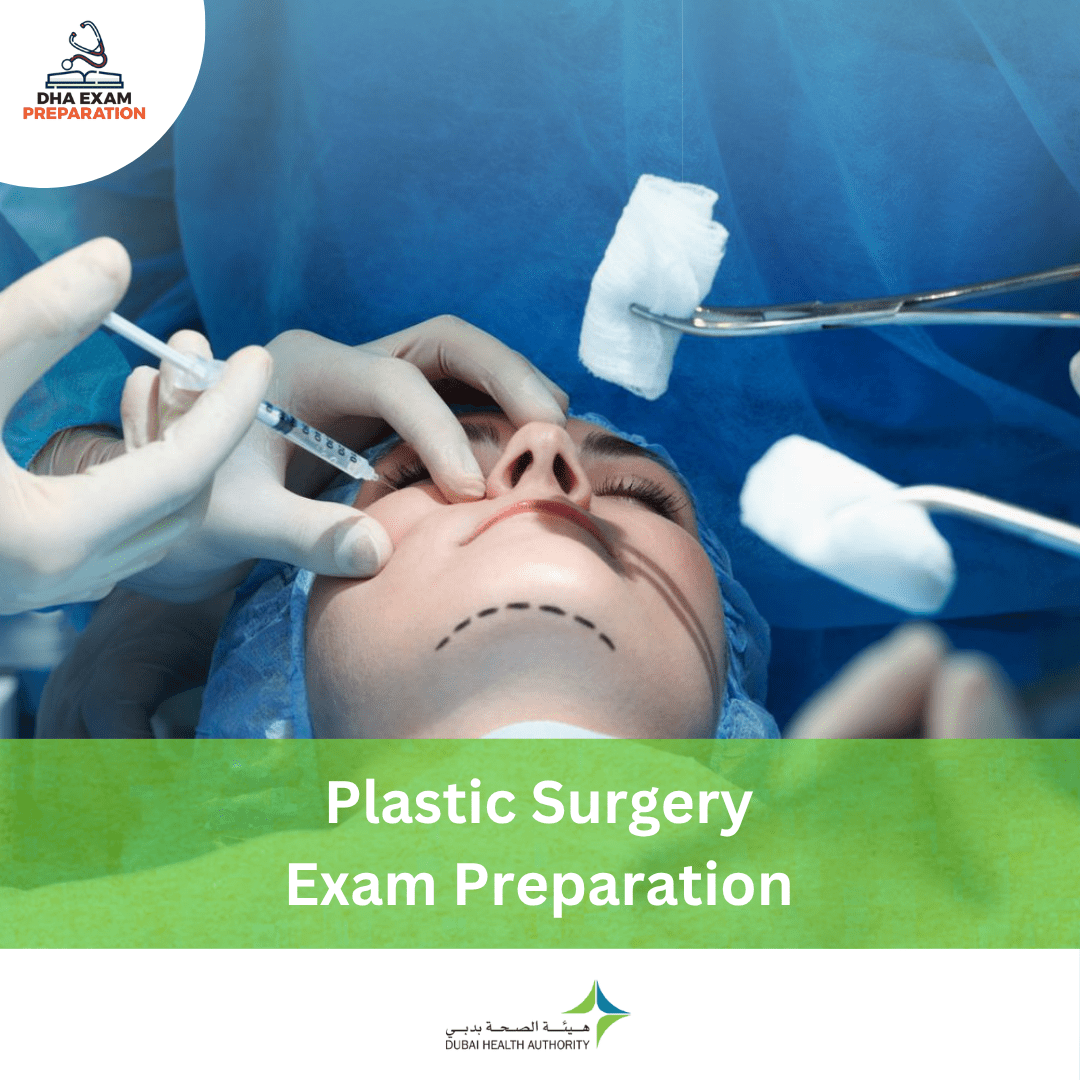 DHA Plastic Surgery Exam Preparation