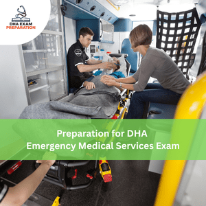 Preparation for DHA Emergency Medical Services Exam