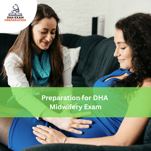 Preparation for DHA Midwifery Exam