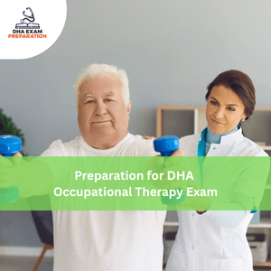 Preparation for DHA Occupational Therapy Exam