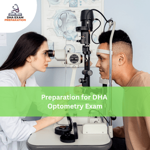 Preparation for DHA Optometry Exam