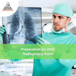 Preparation for DHA Radiography Exam